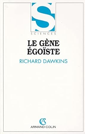 Le gène égoïste : Dawkins, Richard: Amazon.de: Bücher